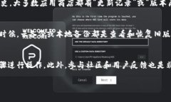 要查看TP钱包（TP Wallet）之前的版本，您可以按照